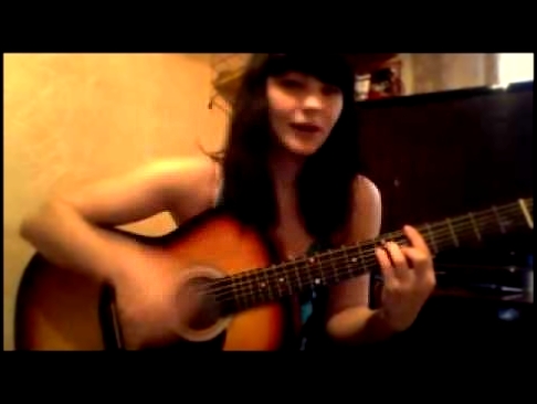 Видеоклип Девушка поёт под гитару 2517   Я никогда не видел моря
