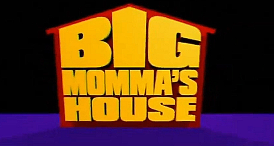 Видеоклип Big Momma's House (2000)