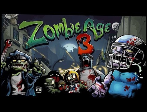 Zombie Age 3 2015 HD - gameplay, обзор игры в хорошем качестве