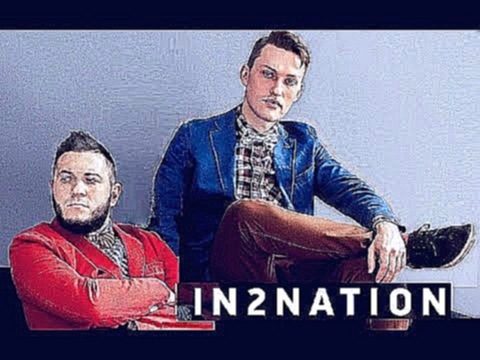 Видеоклип Группа Интонация (In2Nation) в Шоу 