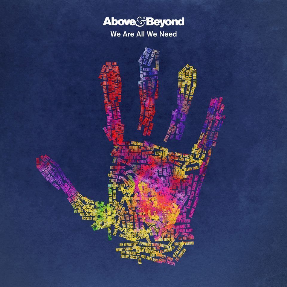 We Are All We Need 2015 | Above & Beyond