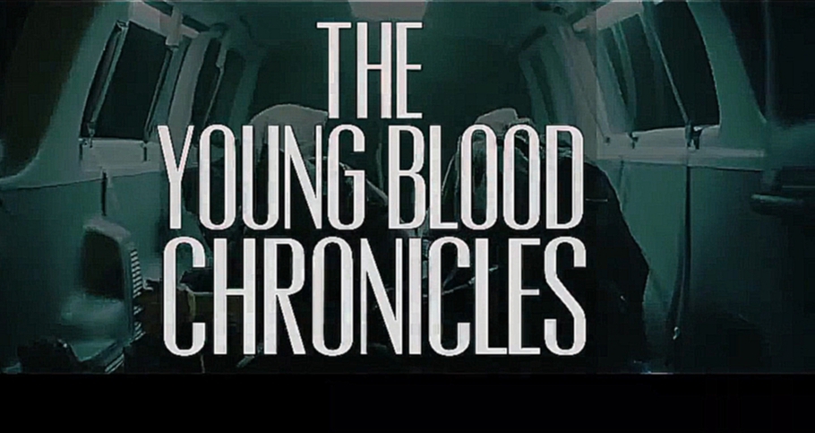 Видеоклип Fall Out Boy - The Young Blood Chronicles Grand Finale Trailer