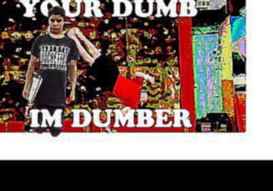 Видеоклип Your Dumb, I'm Dumber - Smosh