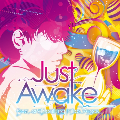Just Awake English version | Fear, and Loathing in Las Vegas