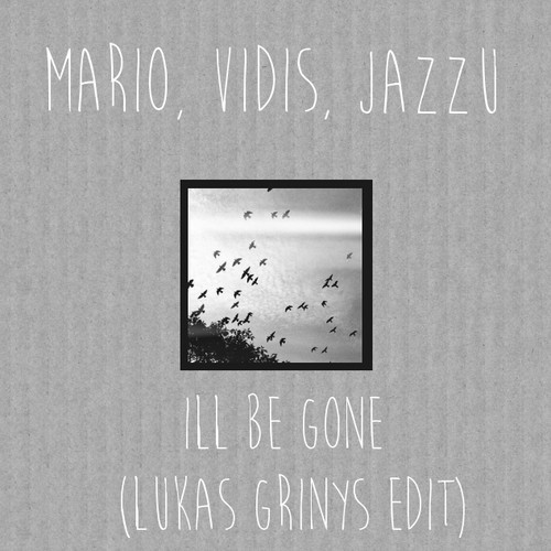 I'll Be Gone | Mario Basanov amp Vidis Ft Jazzu