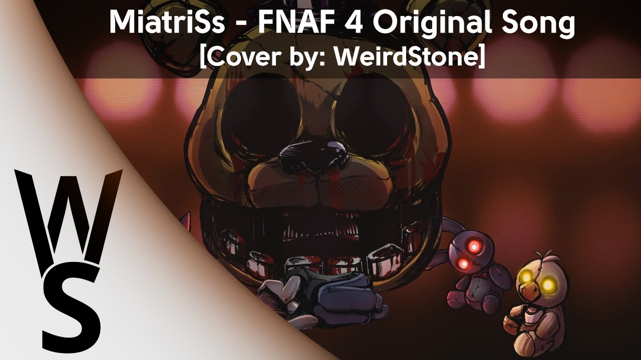 Five Nights At Freddy's 4 Song - FNAF 4 Original Song | MiatriSs