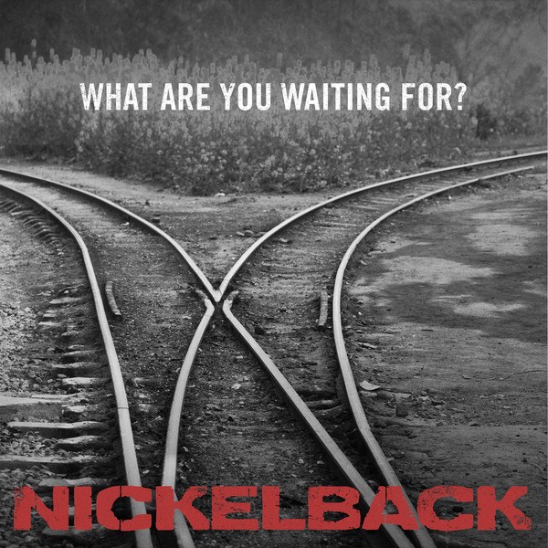 What Are You Waiting For минус | Nickelback