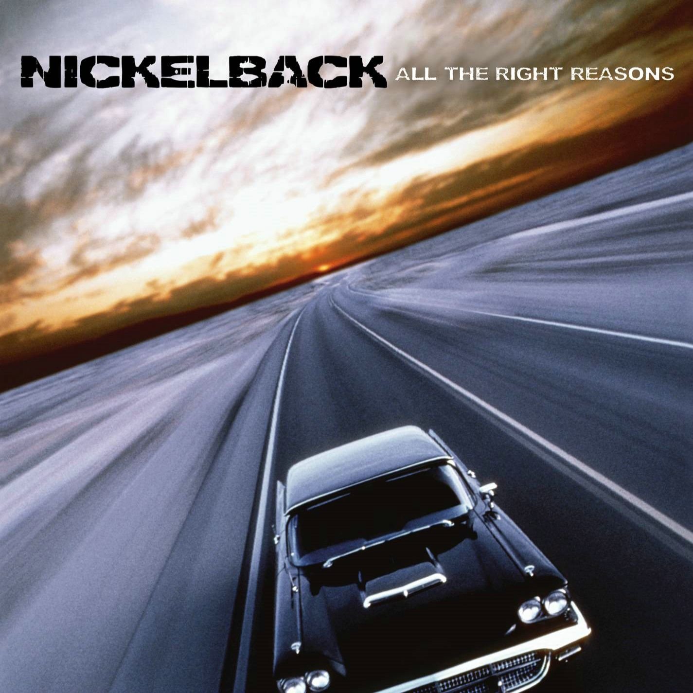 Nickelblack [ All The Right Reasons, 2005 ]