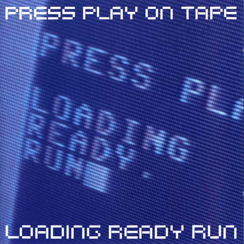 PRESS PLAY ON TAPE