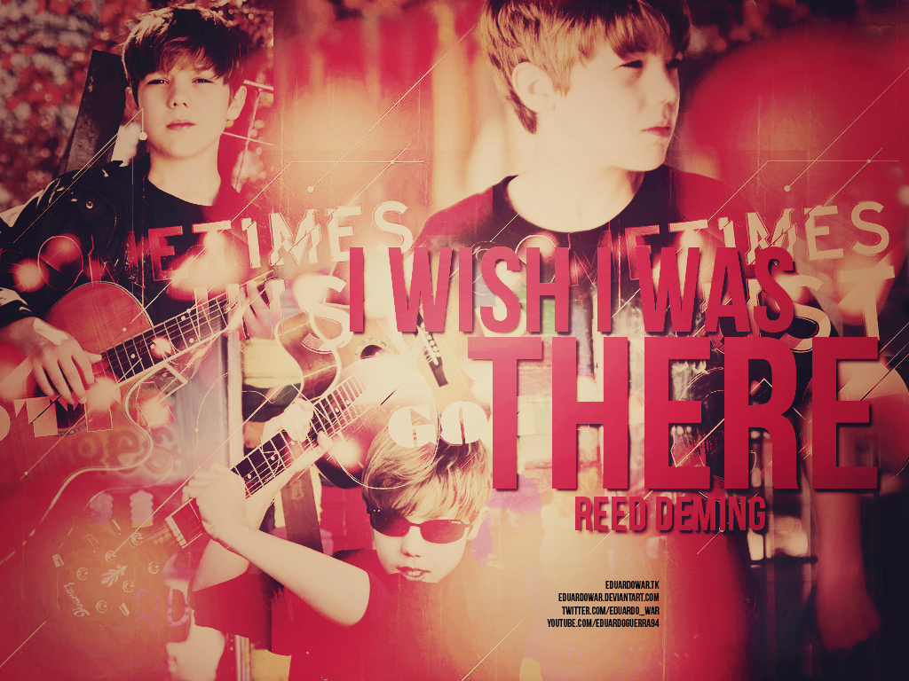 I wish i was there | Reed Deming