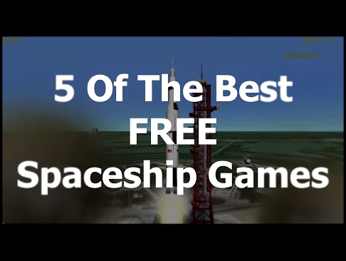 Five Of The Best Free Spaceship Games