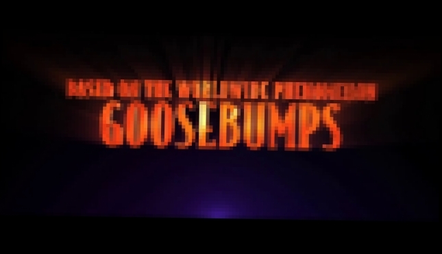 Видеоклип Trailer Goosebumps/Ужастики/Мурашки[Перевод: Wizzar63]
