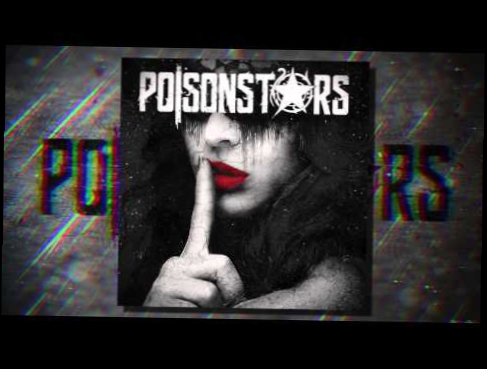 Видеоклип Poisonstars - 