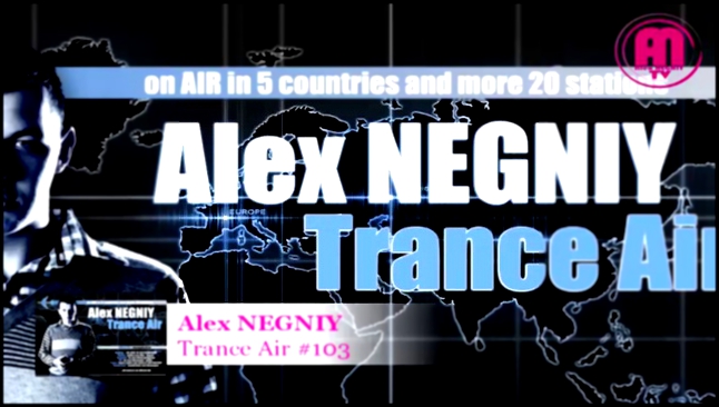 Видеоклип OUT NOW : Alex NEGNIY - Trance Air - Edition #104