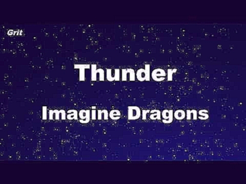 Видеоклип Thunder - Imagine Dragons Karaoke 【No Guide Melody】 Instrumental