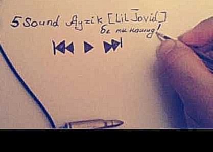 Видеоклип 5 Sound Ayzik Lil Jovid - Бе ть нашид 2016