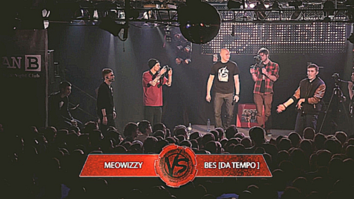 Видеоклип VERSUS BATTLE #16: MEOWIZZY VS BES [DA TEMPO]