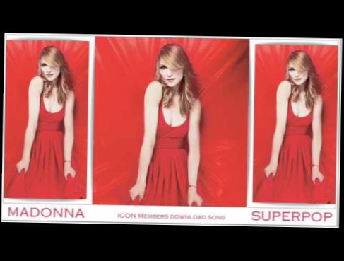 Видеоклип Madonna - Superpop [Unreleased Song]