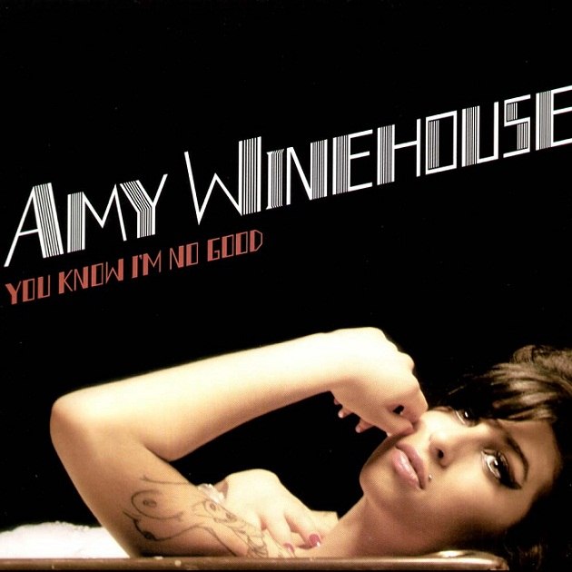 You Know I'm No Good 2006 - Back To Black | Amy Winehouse