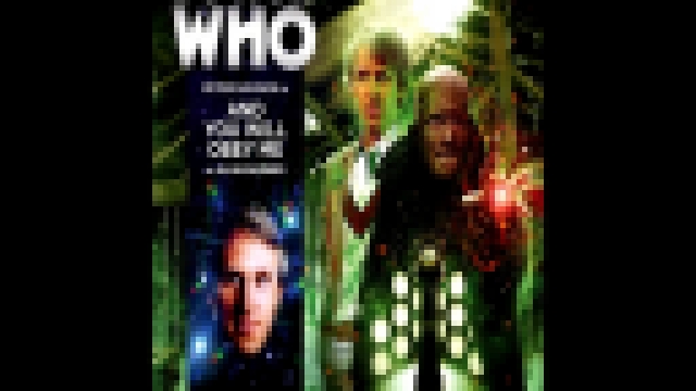 Видеоклип Alan Barnes - Doctor Who - And You Will Obey Me  [  Fantastic. Audioperformance  ]
