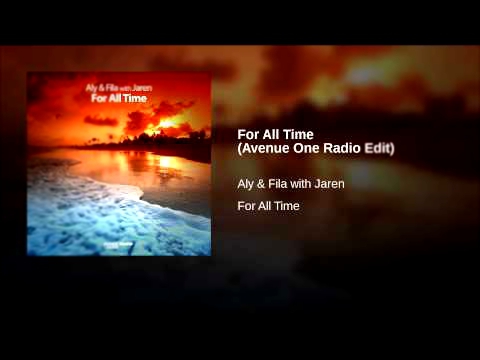 Видеоклип For All Time (Avenue One Radio Edit)
