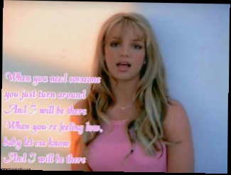 Видеоклип Britney Spears - I Will Be There (instrumental + backing vocals + lyrics)