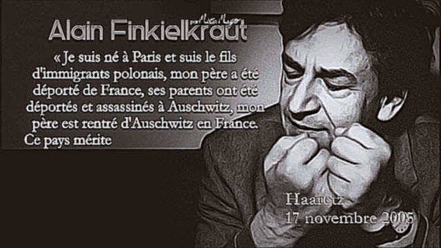 Видеоклип Alain Finkielkraut hait la France !720p H 264 AAC) (720p)