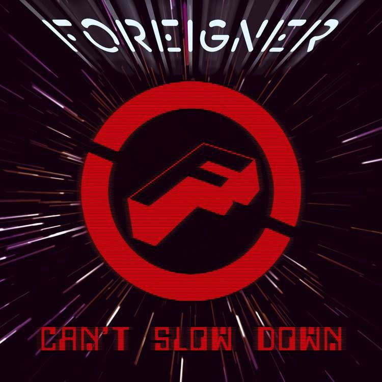 Foreigner - Can't Slow Down 2009