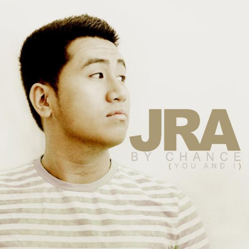 By Chance You And I Acoustic Version | J.R.A