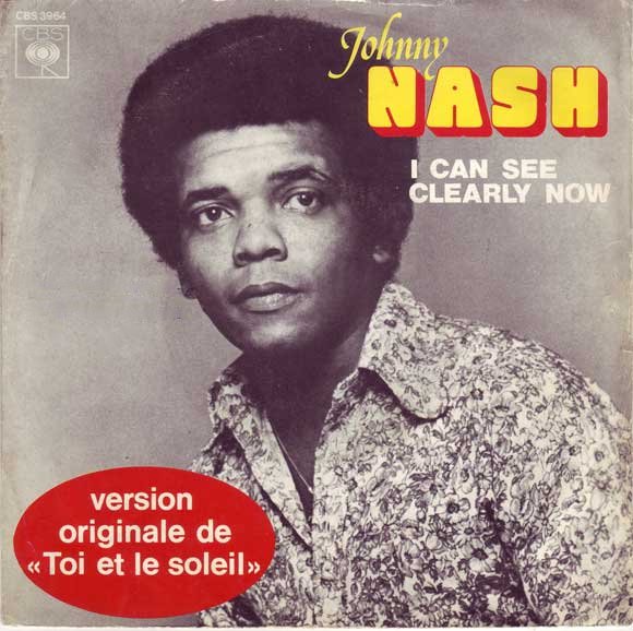 I Can See Clearly Now '72 | Johnny Nash