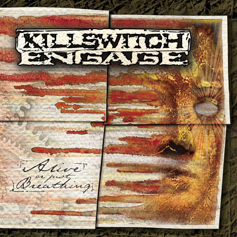 Killswitch Engage [2002] Alive Or Just Breathing