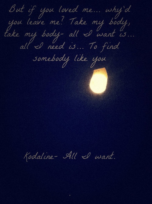 take my body | Kodaline  All I Want