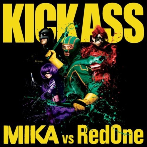 Kick Ass We Are Young | |Mika Vs. RedOne