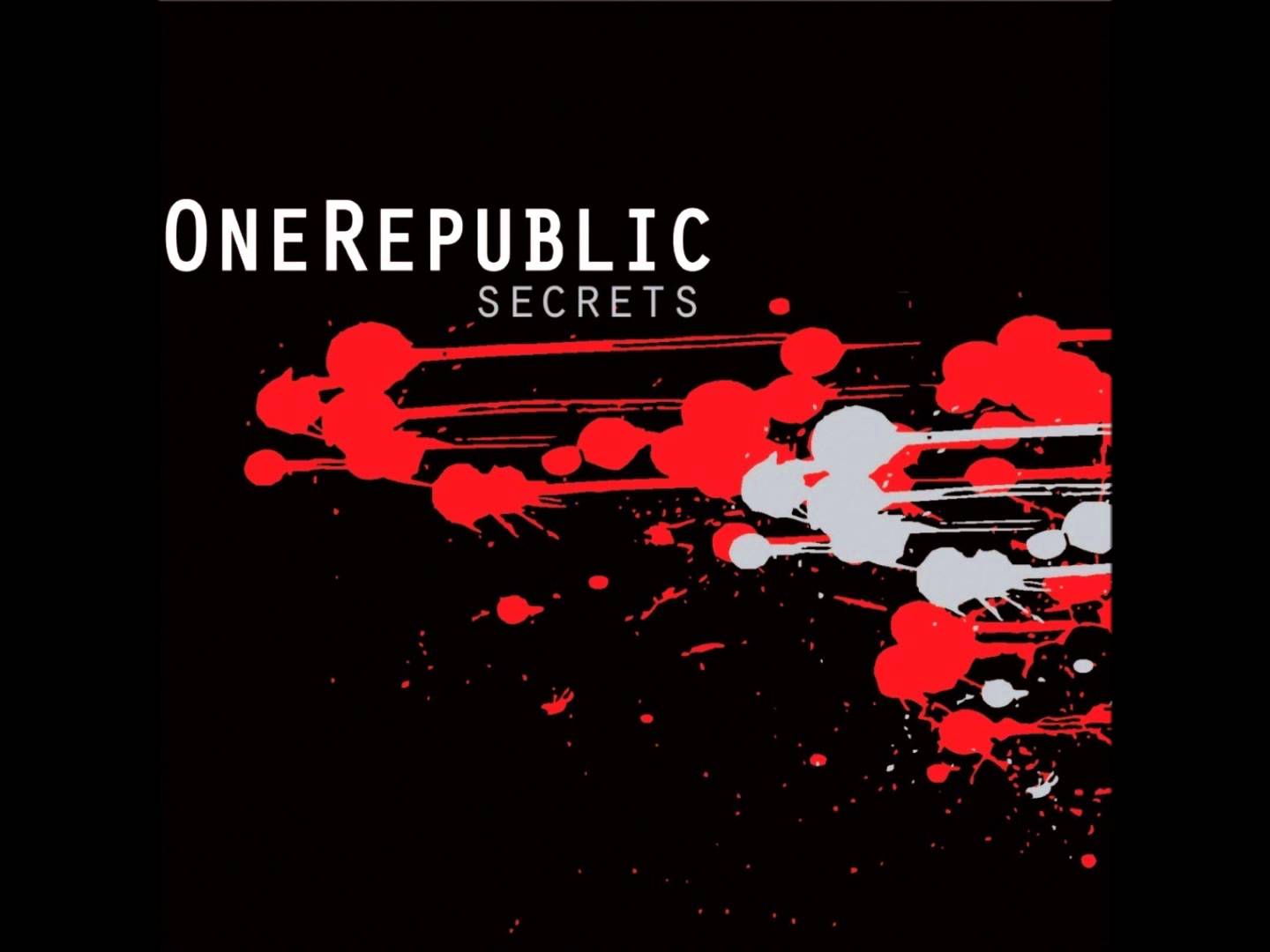 All my secrets away | One Republic
