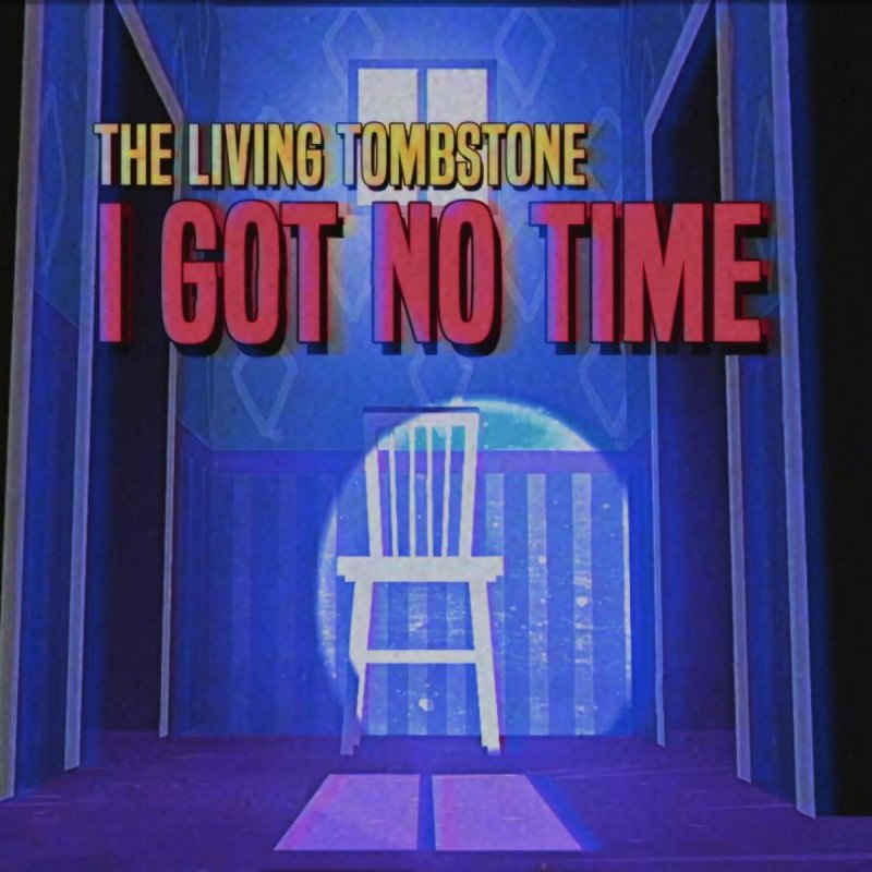 I Got No Time [RUS] Original by The Living Tombstone UPD | Sayonara Maxwell