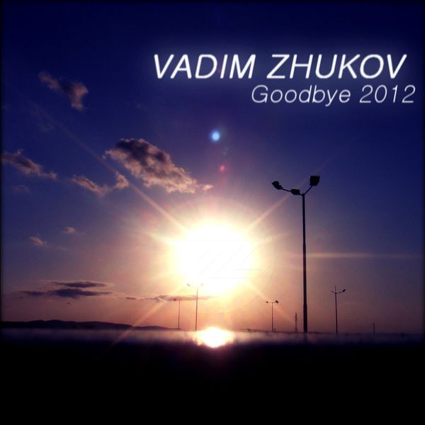 I have to say goodbye | Vadim Zhukov