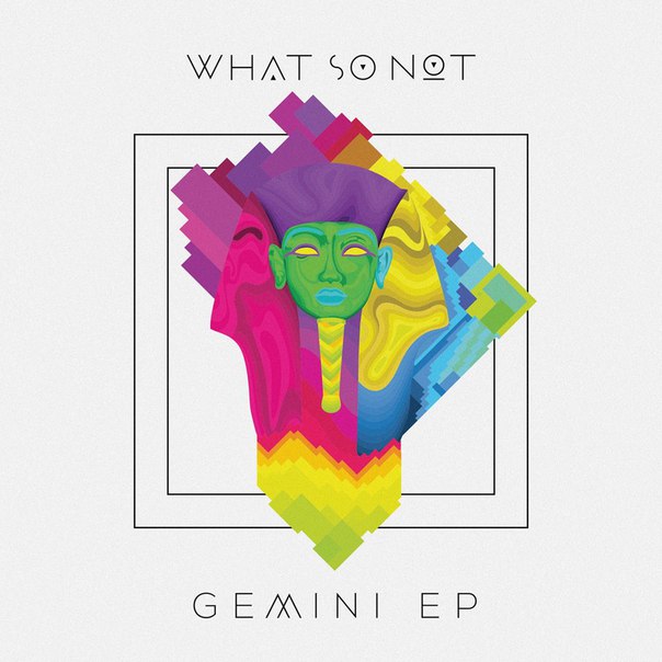 Gemini Oxd Bootleg | What So Not feat. George Maple